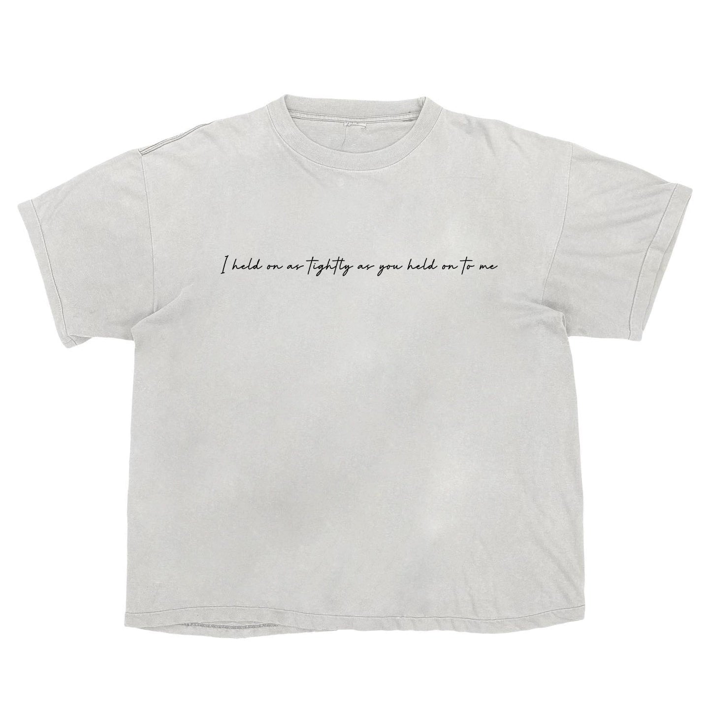 Hold tightly T-Shirt